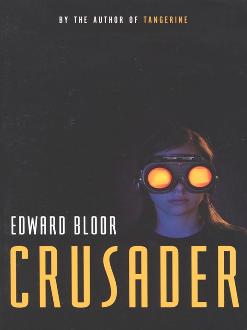 Title details for Crusader by Edward Bloor - Available